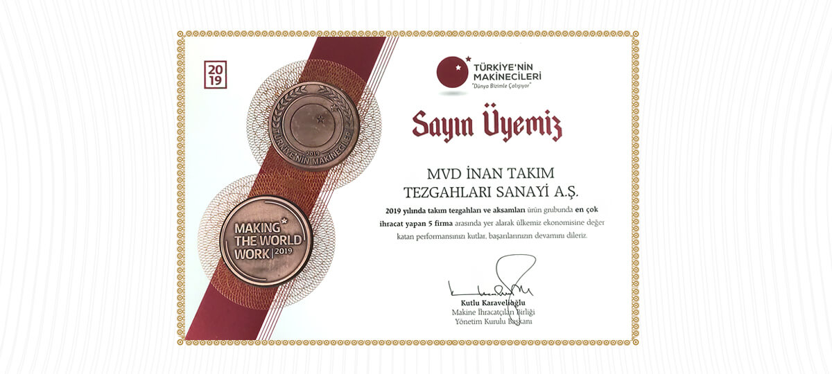We are proud to be one of Turkey’s top 5 Machine Tool Exporters.
